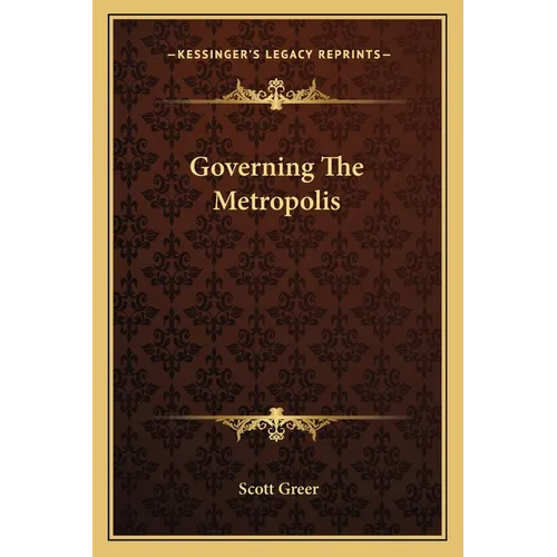 Governing The Metropolis