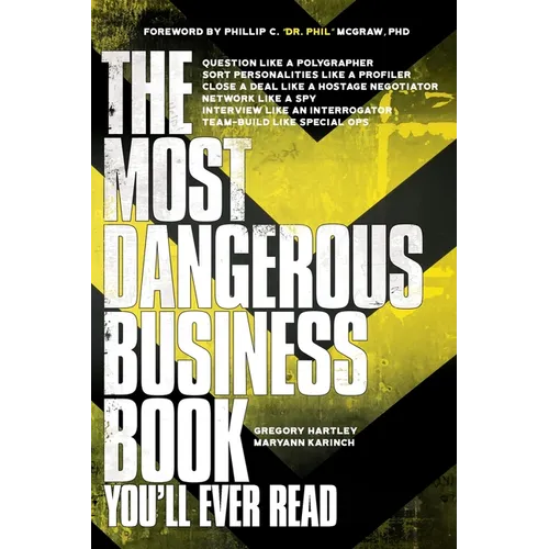 The Most Dangerous Business Book You'll Ever Read