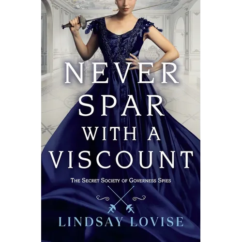Never Spar with a Viscount