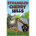 Strangled in Cherry Hills