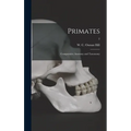 Primates: Comparative Anatomy and Taxonomy; 2
