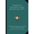 Theory Of Electricity And Magnetism (1897)