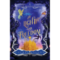 Of Light and Freedom