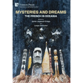 Mysteries and Dreams: the French in Oceania