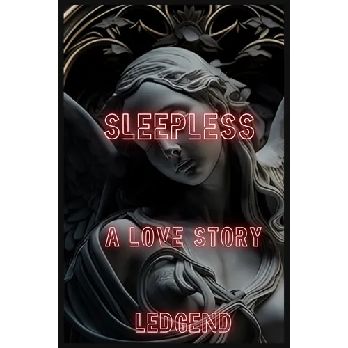 Sleepless a Love Story