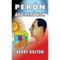 Peron and Peronism