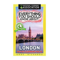 Everything You Should Know About: London