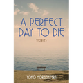 A Perfect Day to Die: Volume 50