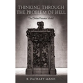 Thinking Through the Problem of Hell: The Divine Presence Model