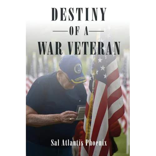 Destiny of a War Veteran