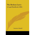 The Brehon Laws: A Legal Handbook (1894)