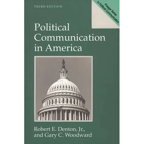Political Communication in America