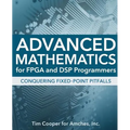 Advanced Mathematics for FPGA and DSP Programmers