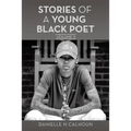 Stories of a Young Black Poet: Volume 3