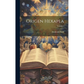 Origen Hexapla; Volume 1