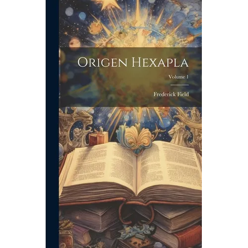 Origen Hexapla; Volume 1