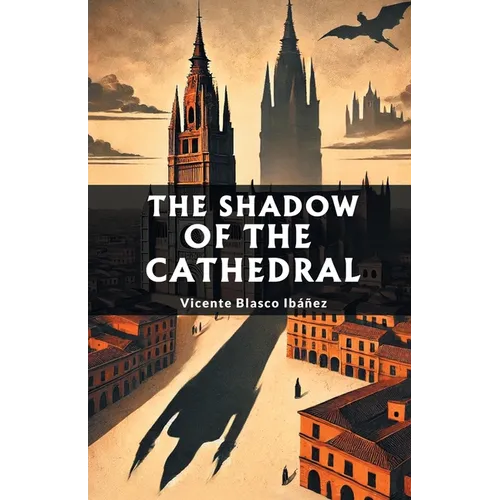 The Shadow of the Cathedral