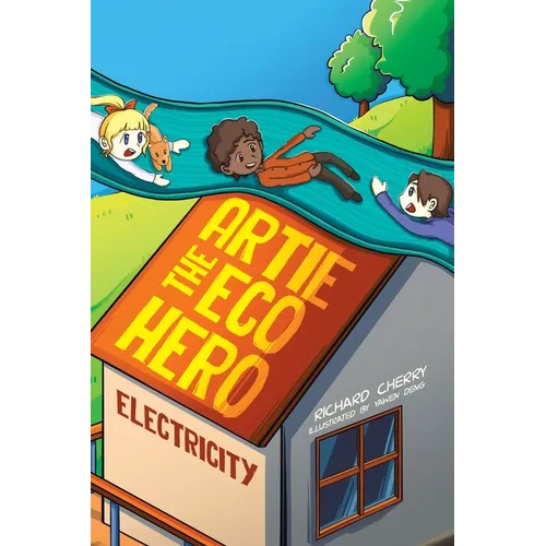 Artie the Eco Hero: Electricity
