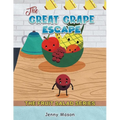 The Fruit Salad Series - The Great Grape Escape