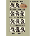 The Government of the Tongue: Selected Prose, 1978-1987