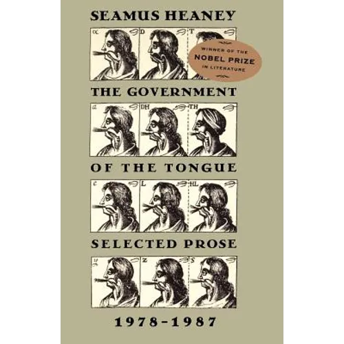 The Government of the Tongue: Selected Prose, 1978-1987