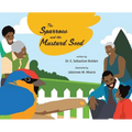 The Sparrow and the Mustard Seed