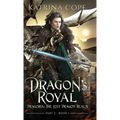 Dragon's Royal: Part 2