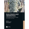 Buildings and Semantics: Data Models and Web Technologies for the Built Environment