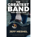 The Greatest Band That Never Was
