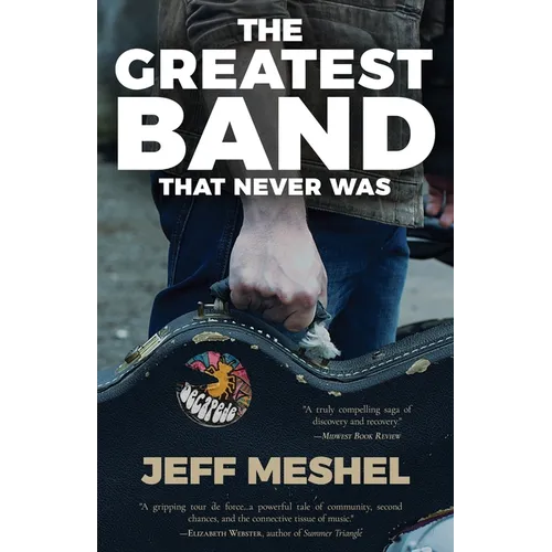 The Greatest Band That Never Was