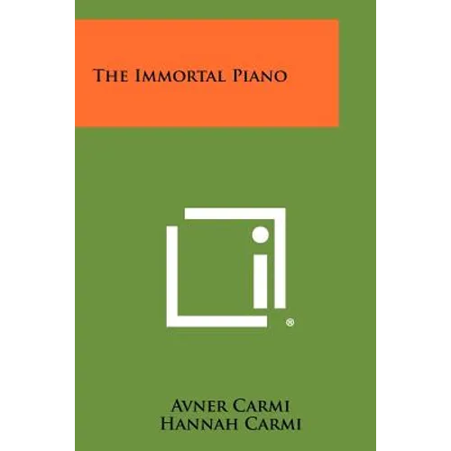 The Immortal Piano