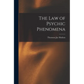 The Law of Psychic Phenomena