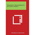 Thankful Remembrance Of God's Mercy