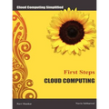 Cloud Computing First Steps: Cloud Computing for beginners