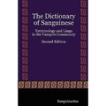 The Dictionary of Sanguinese: Terminology and Lingo in the Vampire Community, Second Edition