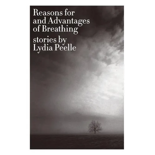 Reasons for and Advantages of Breathing: Stories