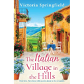 The Italian Village in the Hills