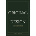 Original By Design: A brand so authentic, it sells itself