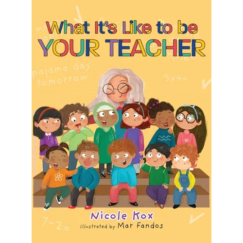 What It's Like To Be Your Teacher