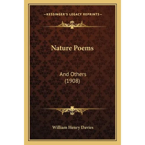 Nature Poems: And Others (1908)
