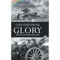 One Step From Glory: America In World War One