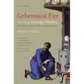 Gehennical Fire: The Lives of George Starkey, an American Alchemist in the Scientific Revolution