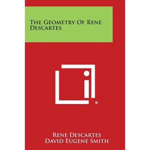 The Geometry of Rene Descartes