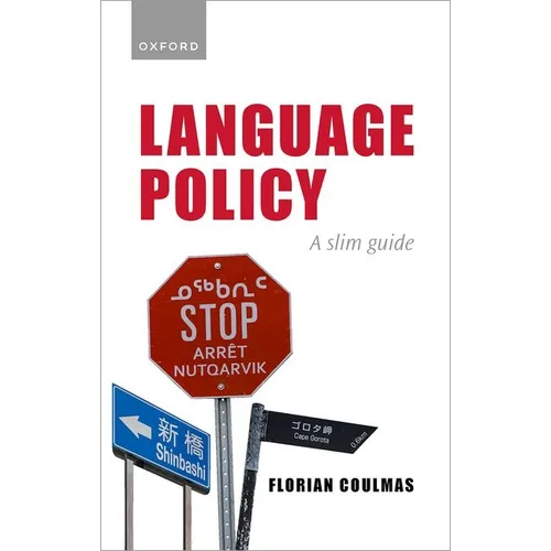 Language Policy: A Slim Guide