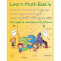 Learn Math Easily: Principles of calculation for Kids - numbers-hand-sign-language - HAND DRAWN SIGN LANGUAGE - Math Book - 25 Paper - 8.5 x 11 inches