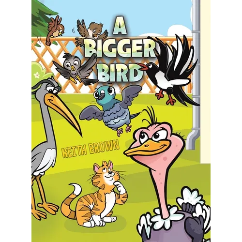 A Bigger Bird