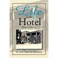 Life in the Hotel: Hotel History