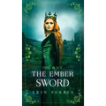 Fire & Ice: The Ember Sword