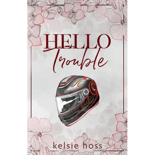 Hello Trouble