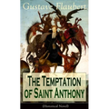 The Temptation of Saint Anthony (Historical Novel)